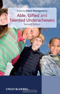 Able, Gifted and Talented Underachievers