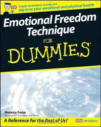Emotional Freedom Technique For Dummies®