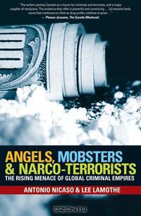 Angels, Mobsters and Narco–Terrorists