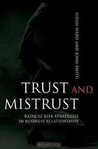 Trust and Mistrust