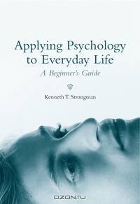 Applying Psychology to Everyday Life