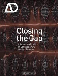 Closing the Gap: Information Models in Contemporary Design Practice