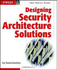 Designing Security Architecture Solutions