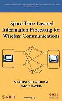 Space–Time Layered Information Processing for Wireless Communications