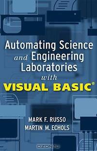 Automating Science and Engineering Laboratories with Visual Basic®