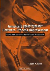 Jumpstart CMM®/CMMI© Software Process Improvements