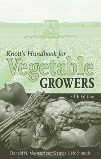 Knott?s Handbook for Vegetable Growers