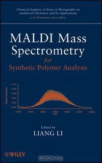 MALDI Mass Spectrometry for Synthetic Polymer Analysis