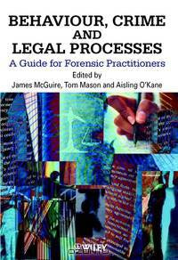 Behaviour, Crime and Legal Processes