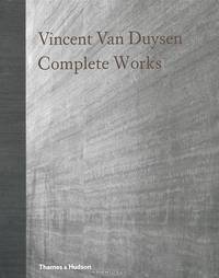 Vincent Van Duysen: Complete Works