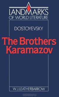 Dostoyevsky: The Brothers Karamazov