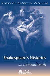 Shakespeare?s Histories
