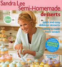 Sandra Lee Semi–Homemade® Desserts