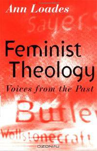Feminist Theology: Voices from the Past