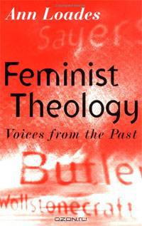 Feminist Theology: Voices from the Past