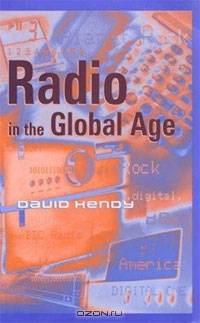 Radio in the Global Age
