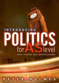 Introducing Politics for AS Level