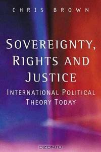 Sovereignty, Rights and Justice