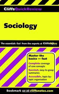 CliffsQuickReviewTM Sociology