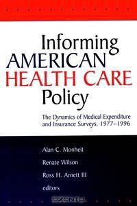 Informing American Health Care Policy