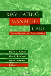 Regulating Managed Care