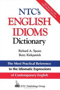 NTC's English Idioms Dictionary