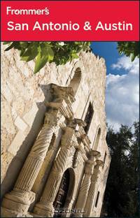 Frommer?s® San Antonio & Austin