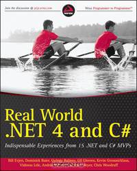 Real World .NET 4 and C#