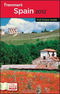 Frommer?s® Spain 2012 International Edition