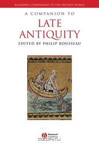 A Companion to Late Antiquity