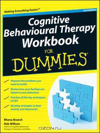 Cognitive Behavioural Therapy Workbook For Dummies