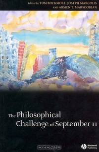 The Philosophical Challenge of September 11