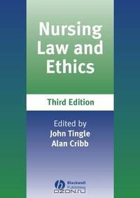 Nursing Law and Ethics
