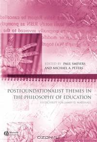 Postfoundationalist Themes In The Philosophy of Education
