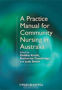 A Practice Manual for Community Nursing in Australia