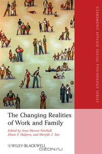 The Changing Realities of Work and Family
