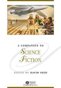 A Companion to Science Fiction