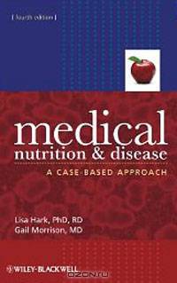 Medical Nutrition and Disease: A Case-Based Approach