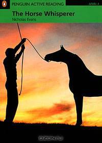 The Horse Whisperer: Level 3 (+ CD-ROM)