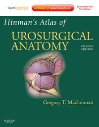 Hinman's Atlas of UroSurgical Anatomy: Expert Consult Online and Print