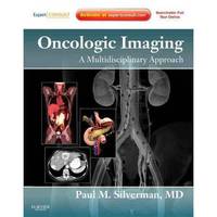 Oncologic Imaging: A Multidisciplinary Approach,