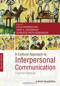 A Cultural Approach to Interpersonal Communication