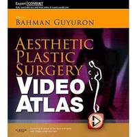 Aesthetic Plastic Surgery Video Atlas: Expert Consult