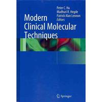 Modern Clinical Molecular Techniques