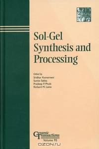 Sol–Gel Synthesis and Processing