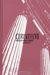 Materials Science of Concrete VI