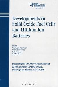Developments in Solid Oxide Fuel Cells and Lithium Iron Batteries