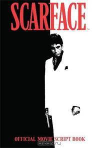 Scarface: Official Movie Script Book