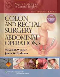 Master Techniques in Colon and Rectal Surgery: Abdominal