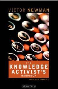 The Knowledge Activist?s Handbook